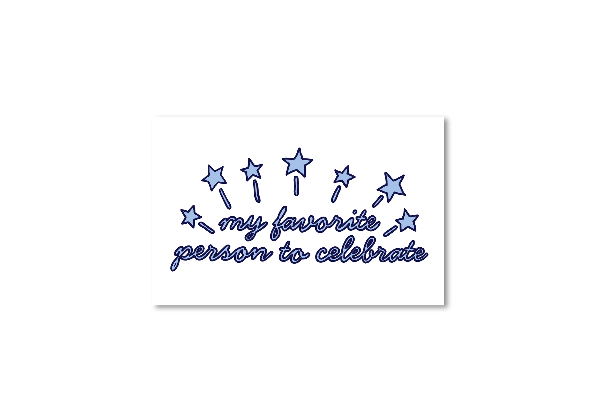 Favorite Person to Celebrate Card