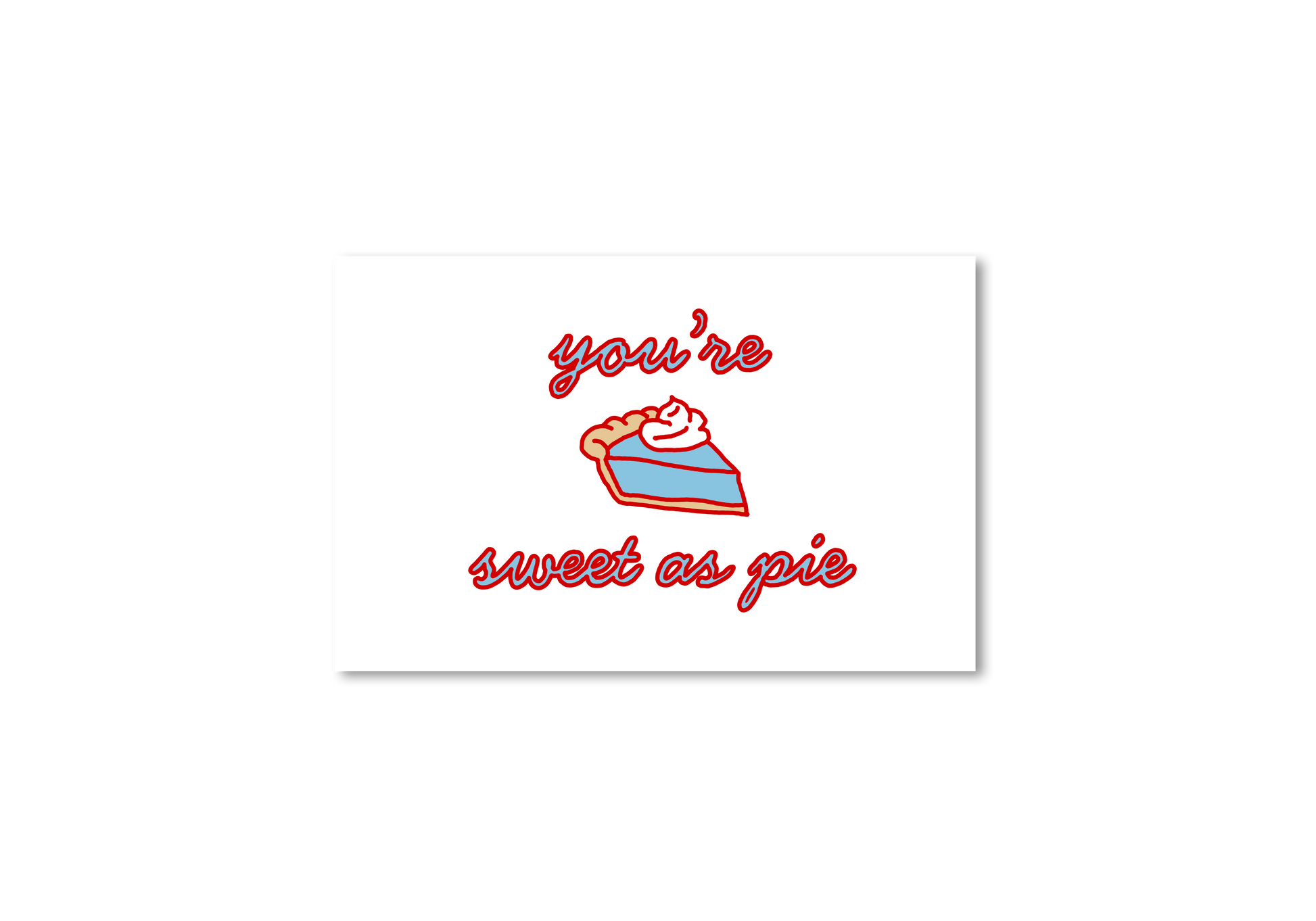 You’re Sweet as Pie! Card