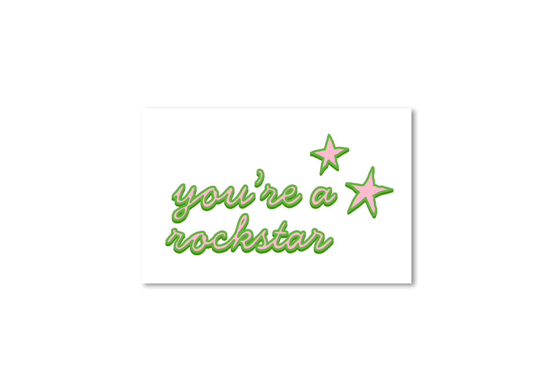 You’re a Rockstar Card