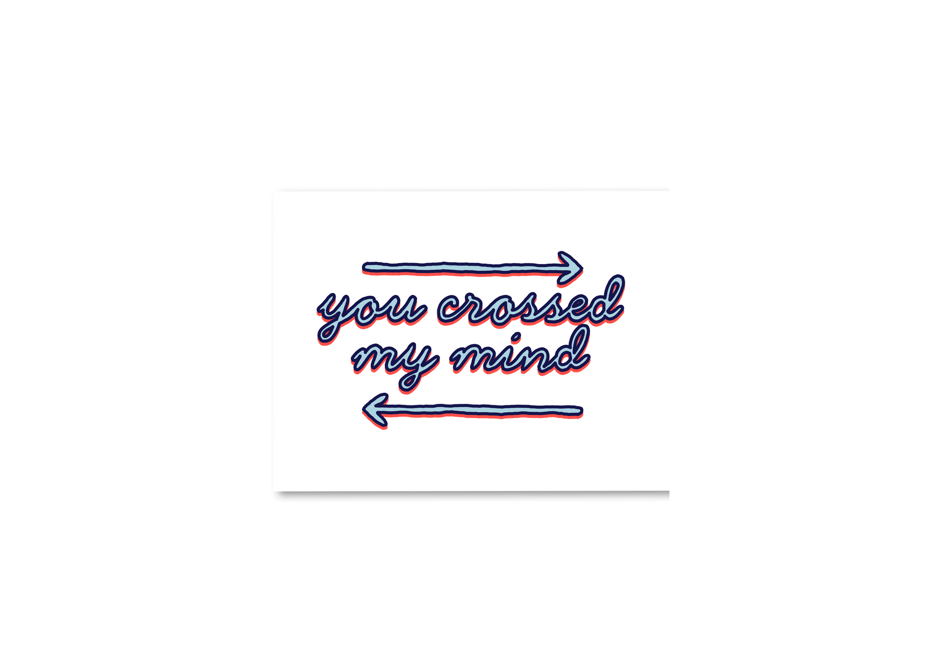 You Crossed My Mind Card
